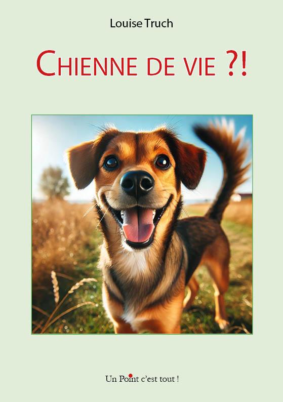 1de couv chiennede vie